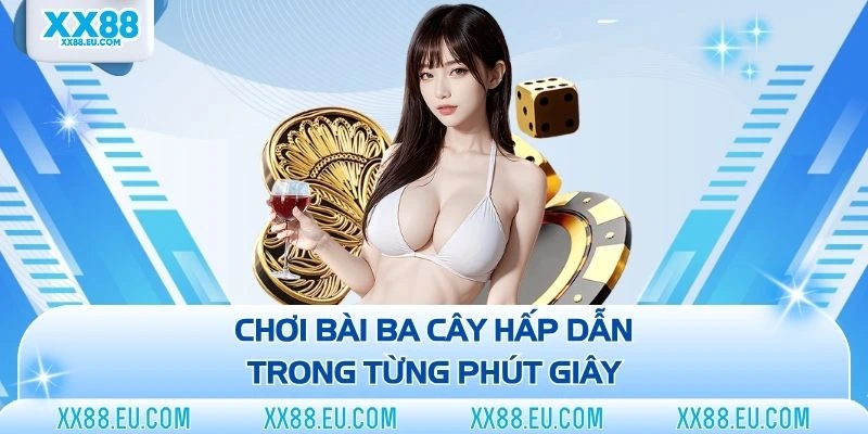 Game Bài XX88 - Thử Sức Cùng Bản Lĩnh Thực Thụ Trên Bàn Cược