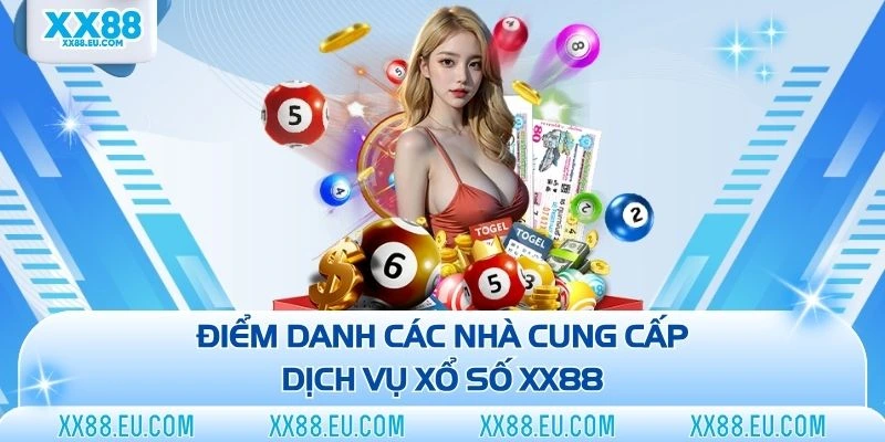 Xổ Số XX88 - Ra Tay Chốt Số, Rinh Ngay Tiền Tỷ Cực Khủng