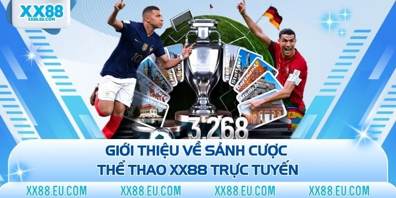 Thể Thao XX88 - Sức Hút Cuồng Nhiệt, Bet Kèo Thả Ga