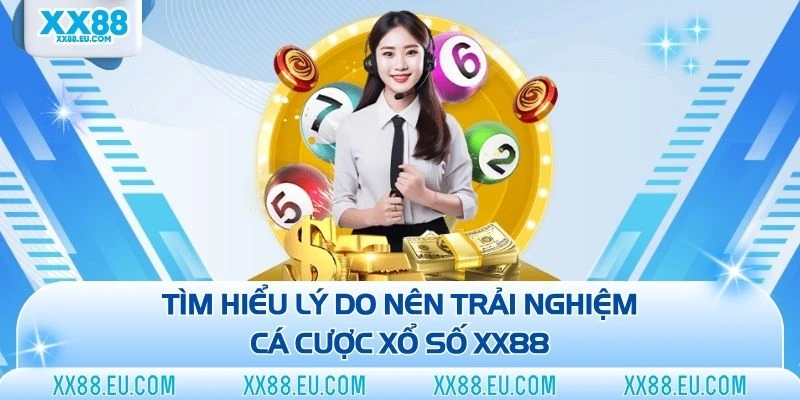 Xổ Số XX88 - Ra Tay Chốt Số, Rinh Ngay Tiền Tỷ Cực Khủng
